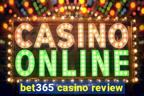 bet365 casino review