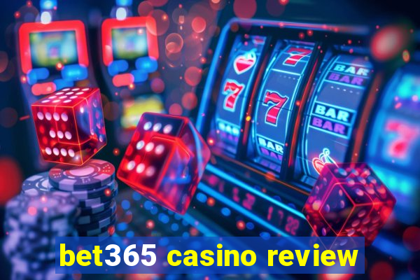 bet365 casino review