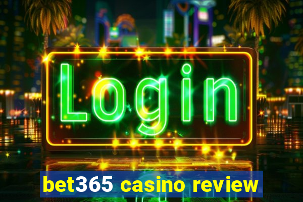 bet365 casino review