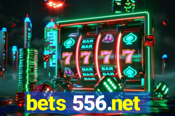 bets 556.net