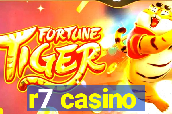 r7 casino