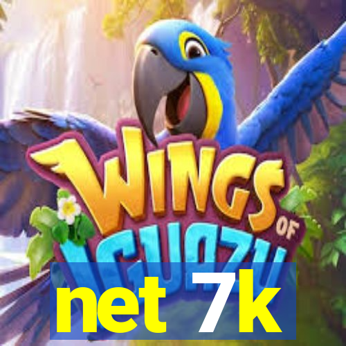 net 7k