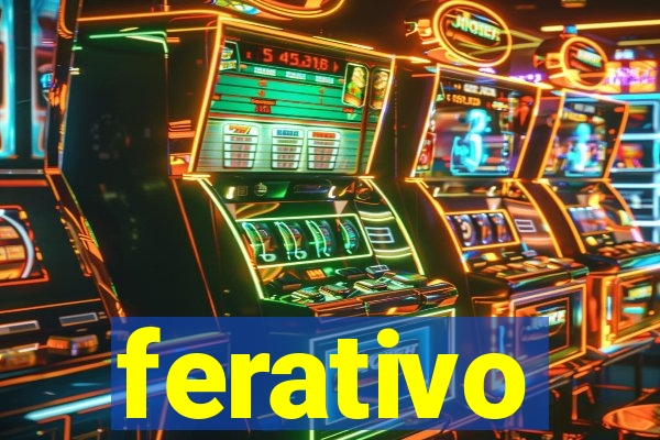 ferativo