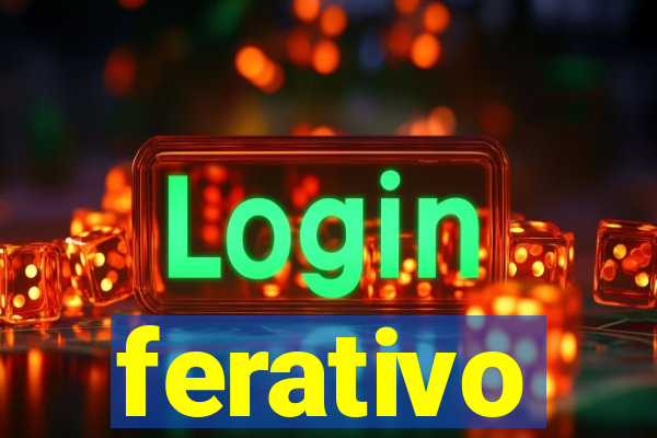 ferativo