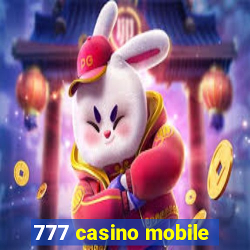 777 casino mobile