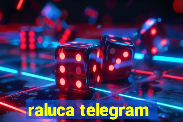 raluca telegram