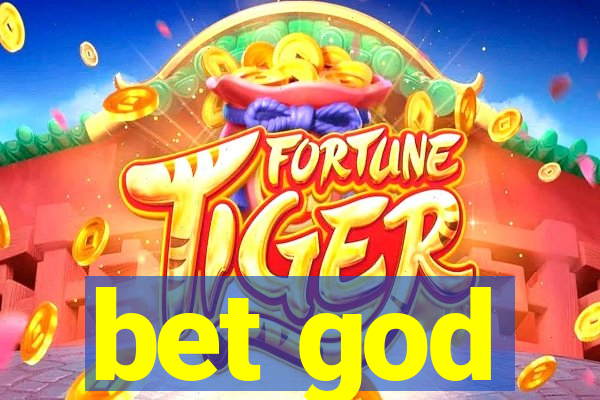 bet god