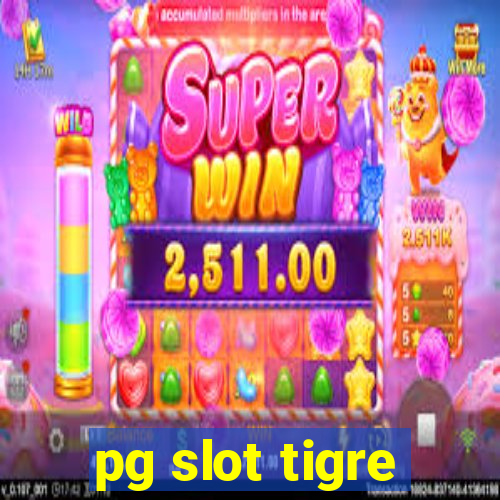 pg slot tigre