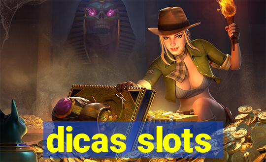 dicas slots