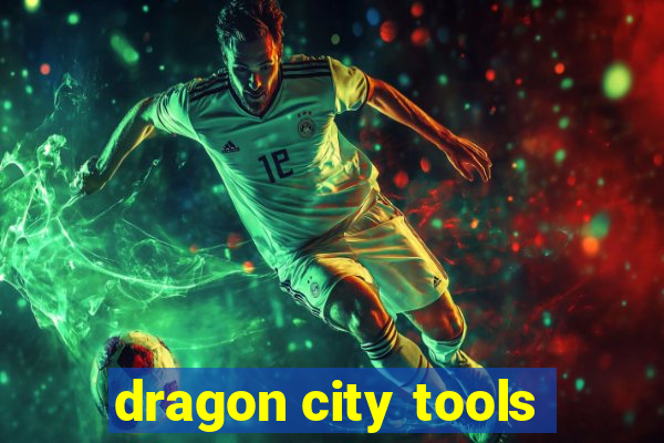 dragon city tools