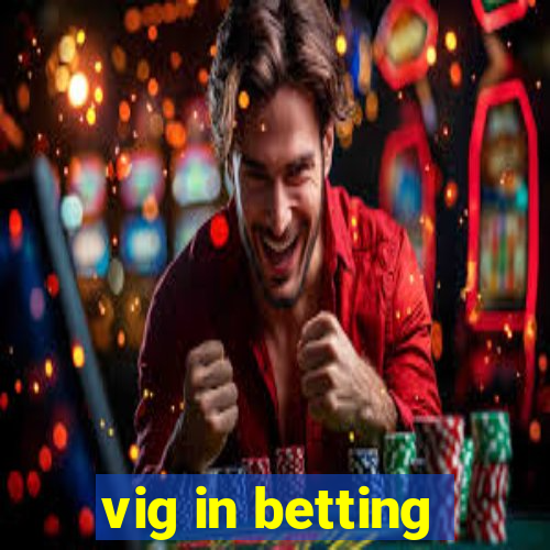 vig in betting