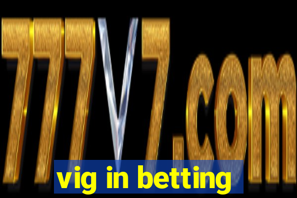 vig in betting