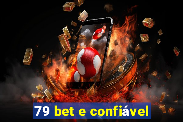 79 bet e confiável