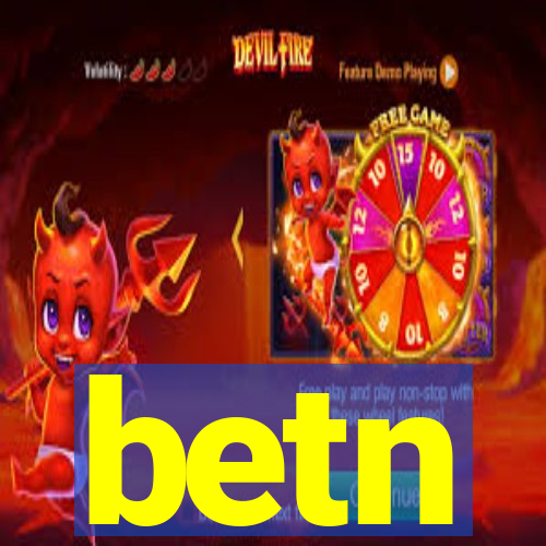 betn