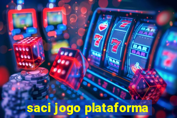 saci jogo plataforma