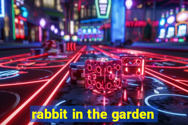 rabbit in the garden