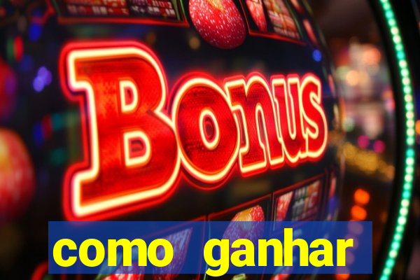 como ganhar dinheiro no slots casino