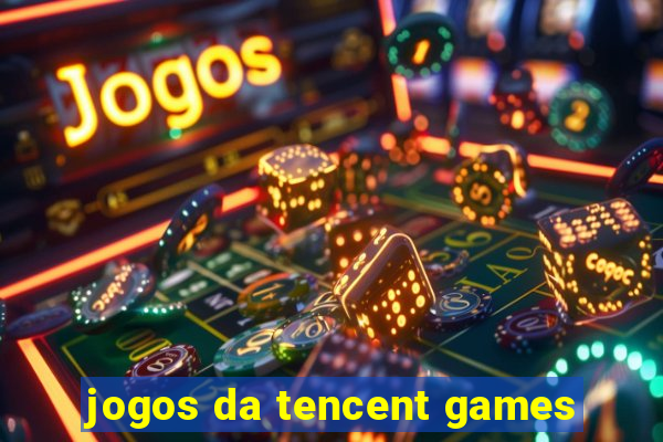 jogos da tencent games