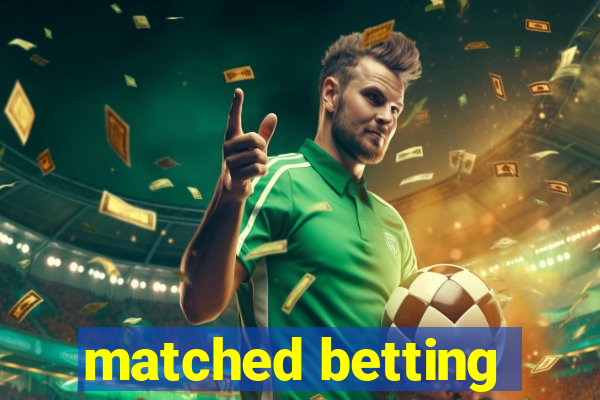 matched betting