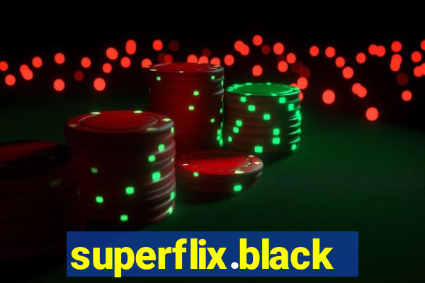 superflix.black