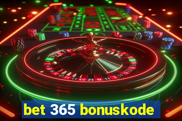 bet 365 bonuskode