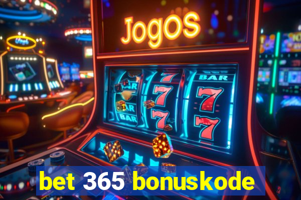 bet 365 bonuskode