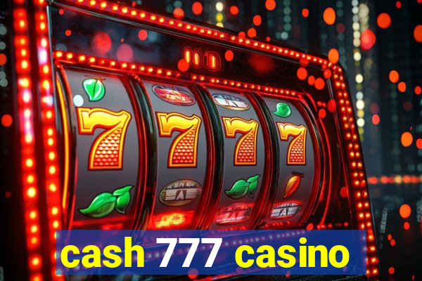 cash 777 casino