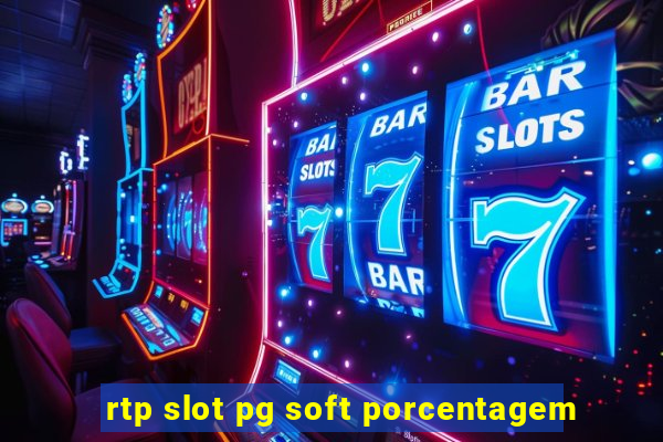 rtp slot pg soft porcentagem