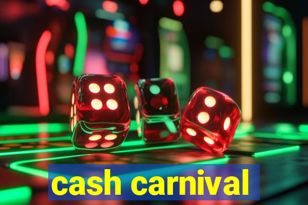 cash carnival