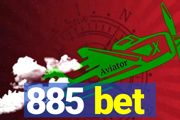 885 bet