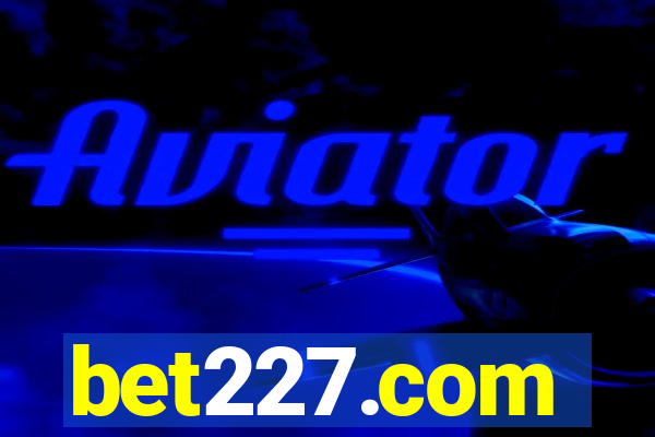 bet227.com