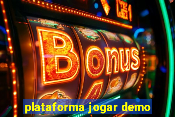 plataforma jogar demo