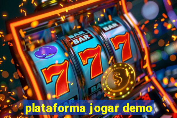 plataforma jogar demo