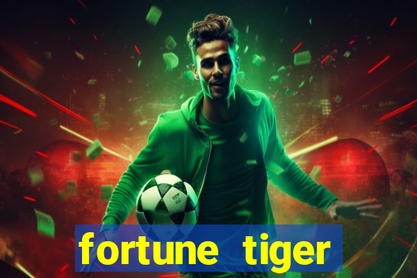 fortune tiger original download