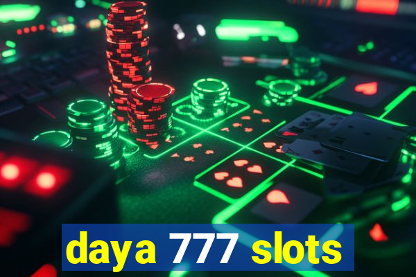 daya 777 slots