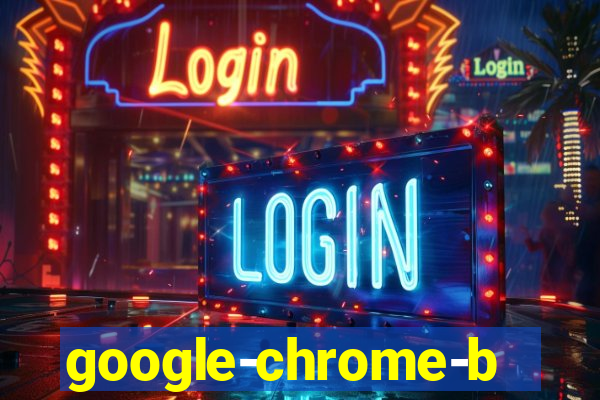 google-chrome-beta