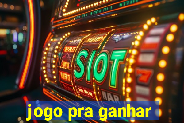 jogo pra ganhar