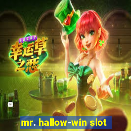 mr. hallow-win slot