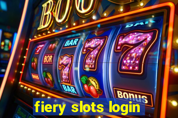 fiery slots login