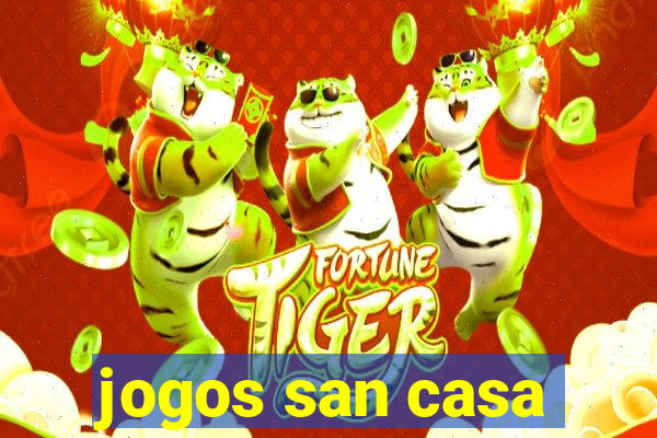 jogos san casa