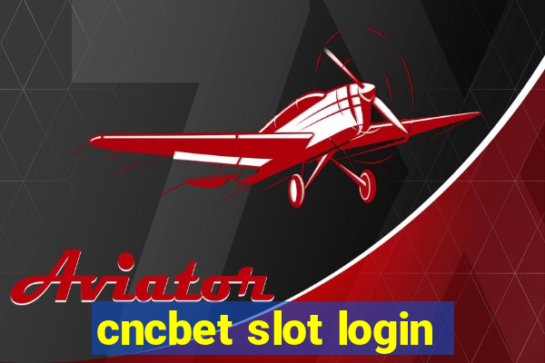 cncbet slot login