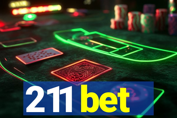 211 bet