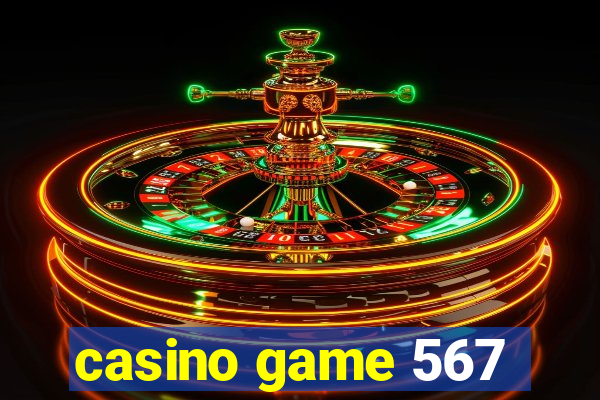 casino game 567