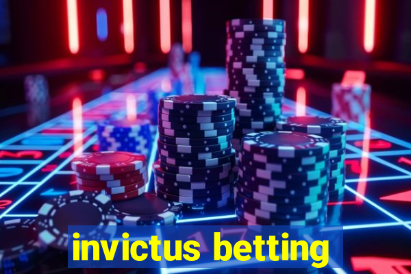 invictus betting