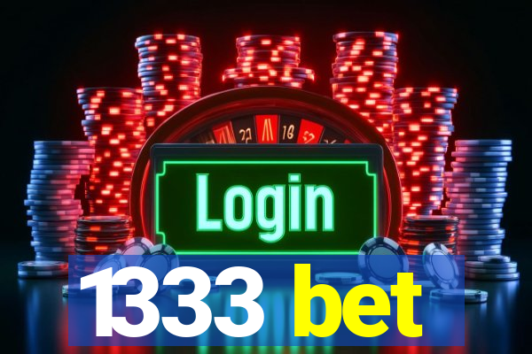 1333 bet