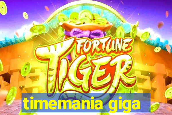 timemania giga