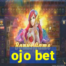 ojo bet