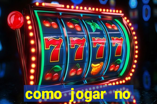 como jogar no esportes da sorte