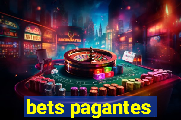 bets pagantes