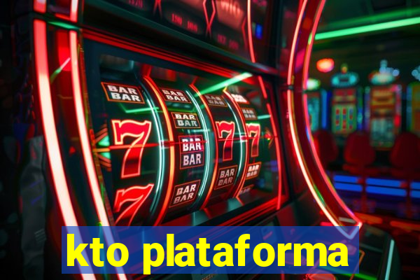 kto plataforma